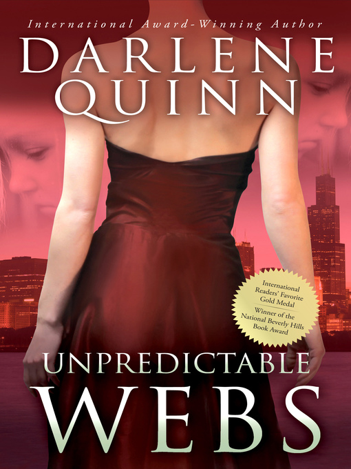 Title details for Unpredictable Webs by Darlene Quinn - Available